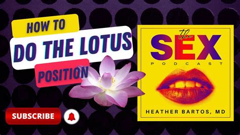 position lotus sexe|The 6 Best Sex Positions, According to Sex Therapists